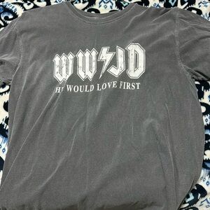 He Would Love First 
L-unisex t shirt